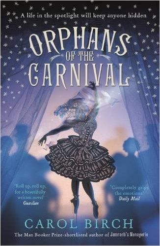 ORPHANS OF THE CARNIVAL | 9781782116561 | CAROL BIRCH