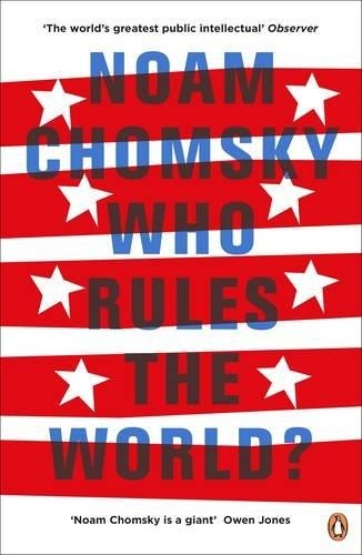 WHO RULES THE WORLD? | 9780241189450 | NOAM CHOMSKY