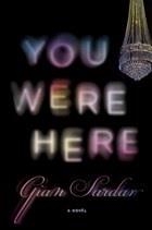 YOU WERE HERE | 9780735215719 | GIAN SARDAR