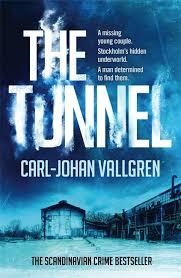 THE TUNNEL | 9781784292799 | CARL-JOHAN VALLGREN