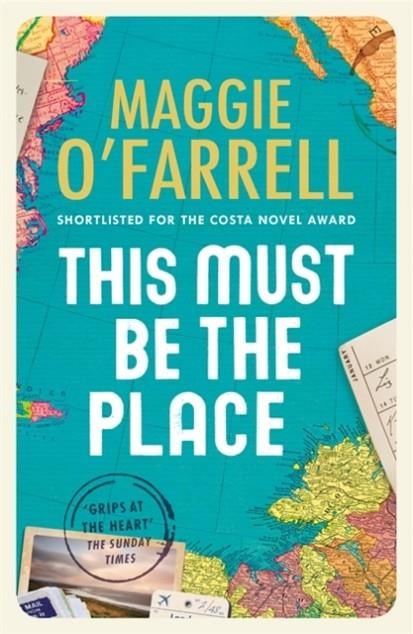 THIS MUST BE THE PLACE | 9780755358816 | MAGGIE O'FARRELL