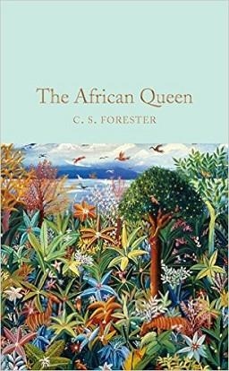 THE AFRICAN QUEEN | 9781509826773 | C S FORESTER
