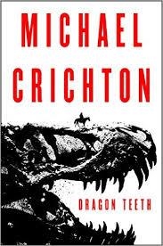 DRAGON TEETH | 9780062677594 | MICHAEL CRICHTON