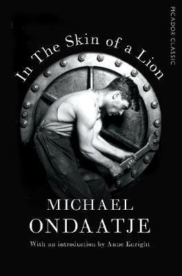 IN THE SKIN OF A LION | 9781509823345 | MICHAEL ONDAATJE