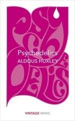 PSYCHEDELICS | 9781784872748 | ALDOUS HUXLEY