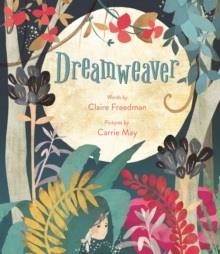 DREAMWEAVER | 9781783707997 | CLAIRE FREEDMAN