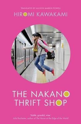 THE NAKANO THRIFT SHOP | 9781846276026 | HIROMI KAWAKAMI