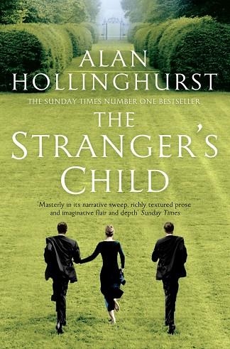 THE STRANGER'S CHILD | 9781509852048 | ALAN HOLLINGHURST