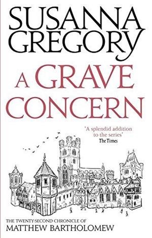 A GRAVE CONCERN | 9780751549805 | SUSANNA GREGORY