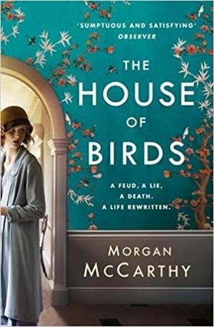 THE HOUSE OF BIRDS | 9781472205865 | MORGAN MCCARTHY