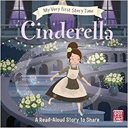 ONCE UPON A STORY TIME: CINDERELLA | 9781526380227 | PAT-A-CAKE