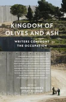 KINGDOM OF OLIVES AND ASH: WRITERS CONFRONT THE OC | 9780008229191 | CHABON AND WALDMAN