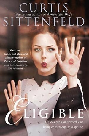 ELIGIBLE | 9780007486311 | CURTIS SITTENFELD