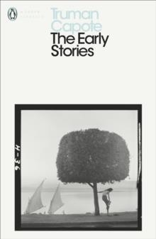 THE EARLY STORIES OF TRUMAN CAPOTE | 9780241202425 | TRUMAN CAPOTE