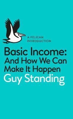 BASIC INCOME | 9780141985480 | GUY STANDING