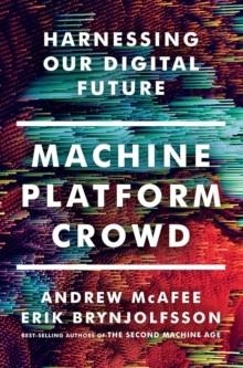 MACHINE PLATFORM CROWD | 9780393254297 | ANDREW MCAFEE