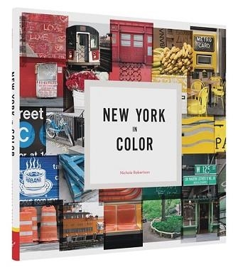 NEW YORK IN COLOR | 9781452154763 | NICHOLE ROBERTSON