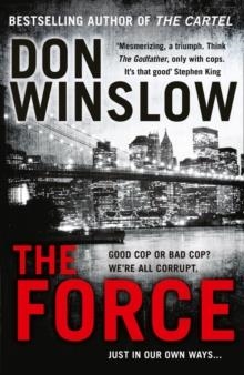 FORCE, THE | 9780008227494 | DON WINSLOW