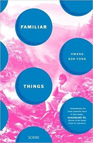 FAMILIAR THINGS | 9781925228991 | HWANG SOK-YONG