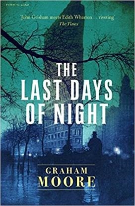 LAST DAYS OF NIGHT | 9781471156687 | GRAHAM MOORE