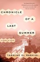 CHRONICLE OF A LAST SUMMER | 9780770437312 | YASMINE EL RASHIDI