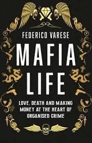 MAFIA LIFE | 9781781252543 | PROFESSOR FEDERICO VARESE