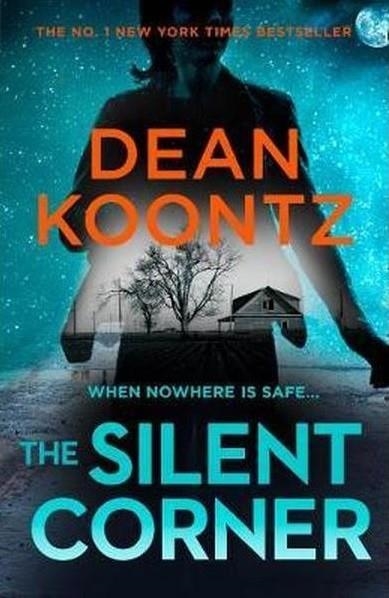 SILENT CORNER, THE | 9780007518074 | DEAN KOONTZ