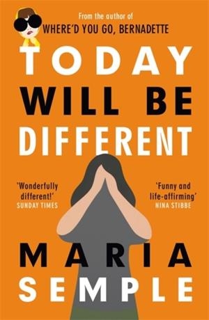 TODAY WILL BE DIFFERENT | 9781780227337 | MARIA SEMPLE