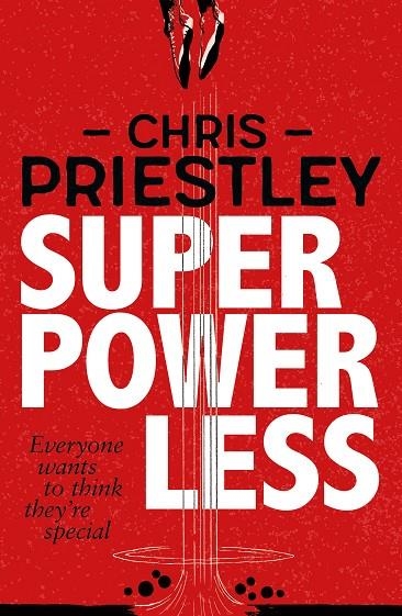 SUPERPOWERLESS | 9781471404979 | CHRIS PRIESTLEY