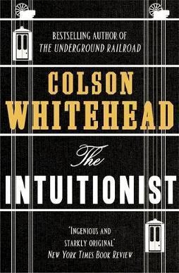 THE INTUITIONIST | 9780708898475 | COLSON WHITEHEAD
