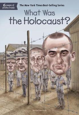 WHAT WAS THE HOLOCAUST? | 9780451533906 | GAIL HERMAN