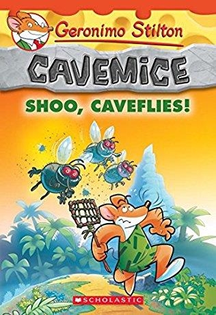 SHOO CAVEFLIES! | 9781338088663 | GERONIMO STILTON