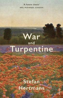 WAR AND TURPENTINE | 9780099598046 | STEFAN HERTMANS