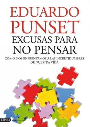 EXCUSAS PARA NO PENSAR | 9788423344130 | Punset, Eduardo