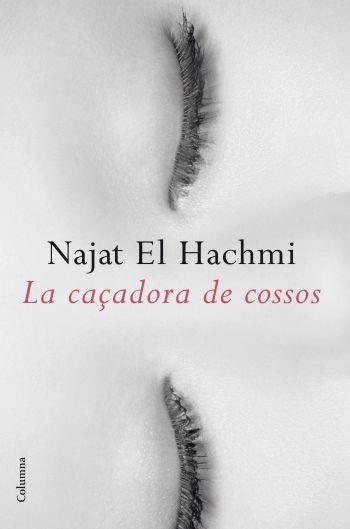 LA CAÇADORA DE COSSOS | 9788466412261 | El Hachmi, Najat