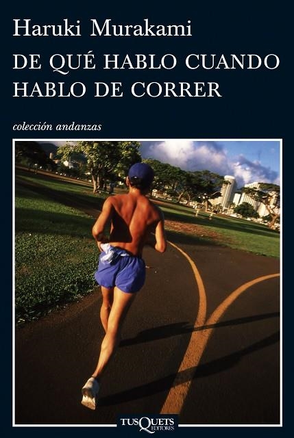 DE QUE HABLO CUANDO HABLO DE CORRER | 9788483832301 | Murakami, Haruki