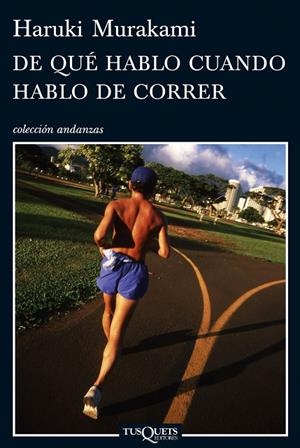DE QUE HABLO CUANDO HABLO DE CORRER | 9788483832301 | Murakami, Haruki
