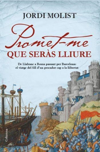 PROMET-ME QUE SERAS LLIURE | 9788466413756 | Molist, Jorge