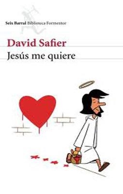 JESUS ME QUIERE | 9788432228681 | Safier, David