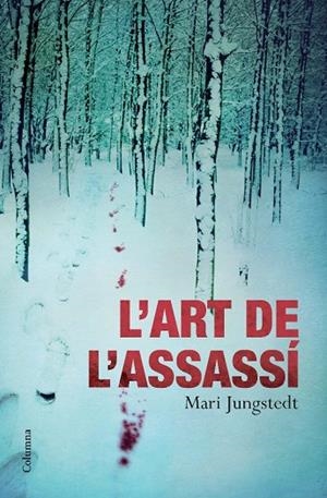 L'ART DE L'ASSASSI | 9788466413169 | Jungstedt, Mari