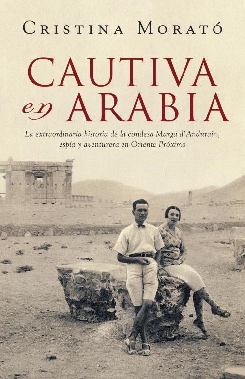 CAUTIVA EN ARABIA | 9788401305573 | Cristina Morató