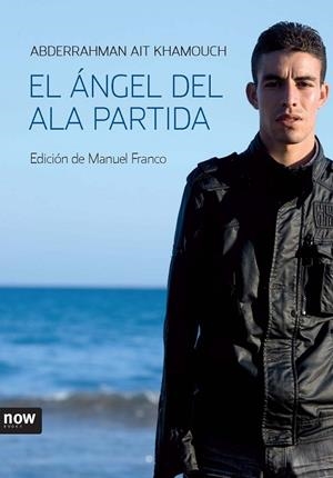 EL ANGEL DEL ALA PARTIDA | 9788493660260 | Ait Khamouch, Abderraman