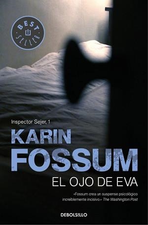 EL OJO DE EVA | 9788499083506 | Fossum, Karin