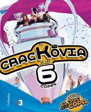 CRACKOVIA DE LES 6 COPES, EL   (SORTIRA 8-4-2010) | 9788466412681 | Soler, Toni
