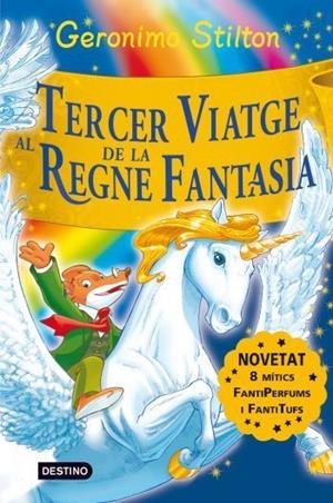 TERCER VIATGE AL REGNE DE LA FANTASIA | 9788497088251 | Stilton, Geronimo