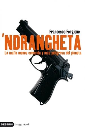 NDRANGHETTA | 9788423341252 | Forgione, Francesco