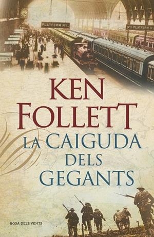LA CAIGUDA DELS GEGANTS | 9788401387746 | Ken Follett