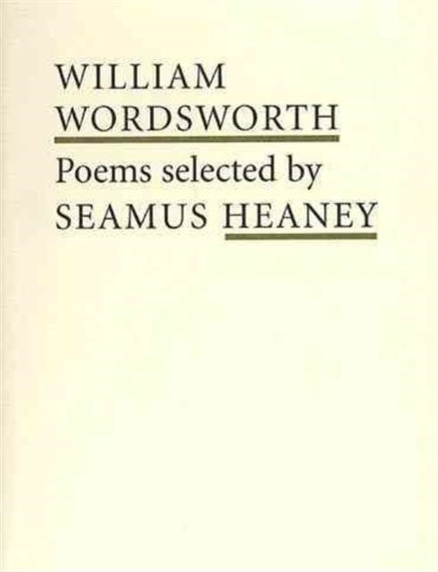 WILLIAM WORDSWORTH POET TO POET | 9780571206995 | HEANEY, S