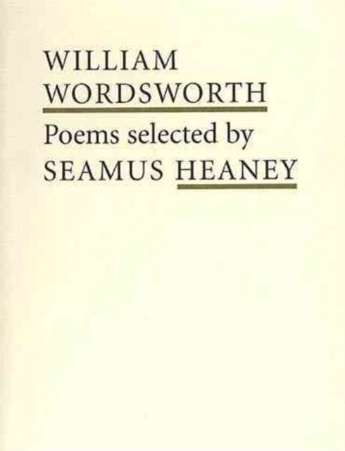 WILLIAM WORDSWORTH POET TO POET | 9780571206995 | HEANEY, S