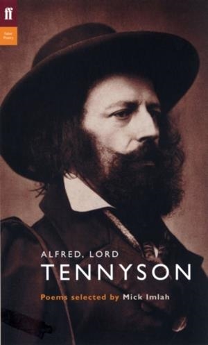 ALFRED, LORD TENNYSON POEMS SELECTED BY | 9780571207008